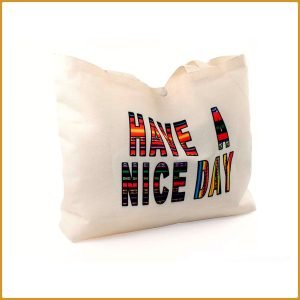 Sac de courses motif "HAVE A NICE DAY"